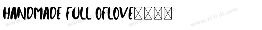 Handmade Full Oflove字体转换